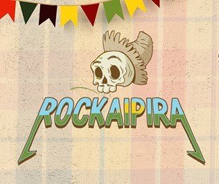 ROCKAIPIRA – A FESTA JUNINA DO ROCK PARA TODA A FAMÍLIA